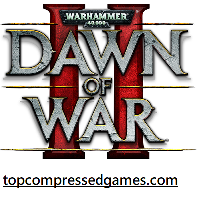 Warhammer 40000 Dawn of War II Free Download