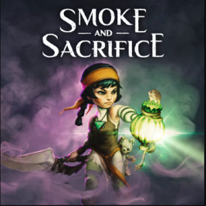 Smoke and Sacrifice