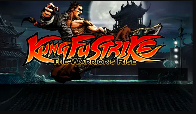 Kung Fu Strike The Warrior's Rise